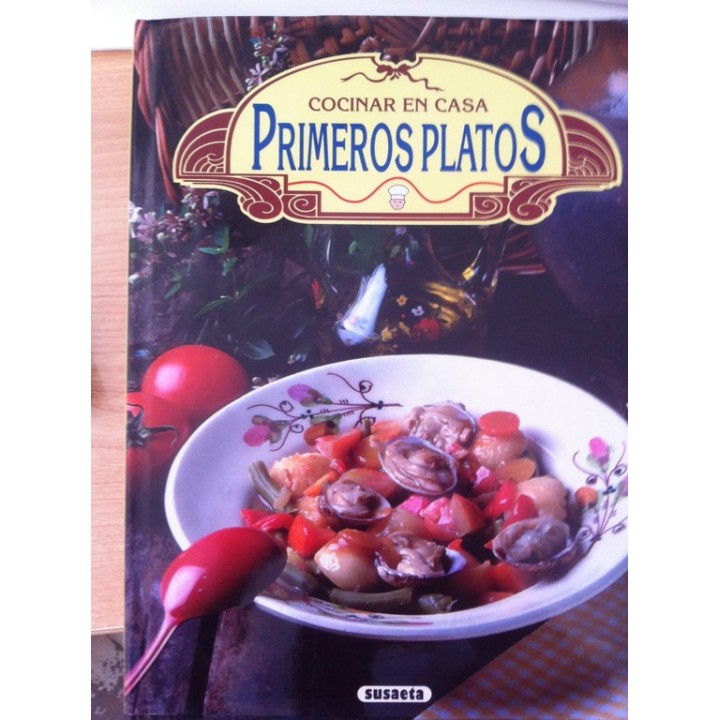COCINAR EN CASA. Primeros Platos
